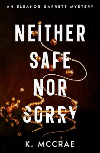 Neither Safe Nor Sorry (Eleanor and Darryl)