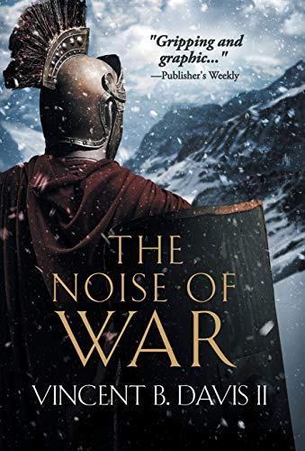 The Noise of War: A Tale of Ancient Rome (The Sertorius Scrolls)