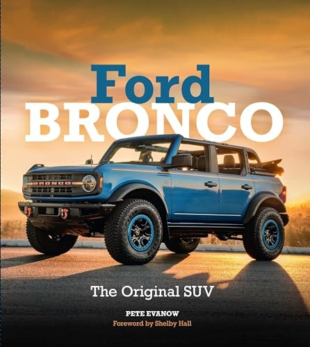 Ford Bronco: The Original Suv