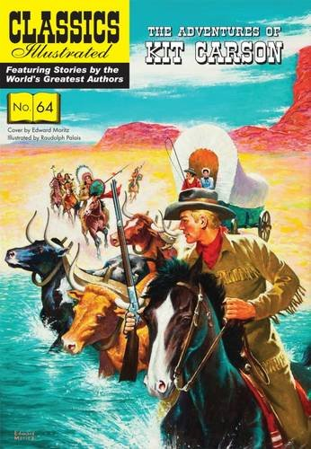 Kit Carson (Classics Illustrated)