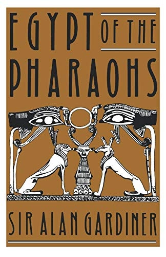 Egypt of the Pharaohs: An Introduction (Galaxy Books)