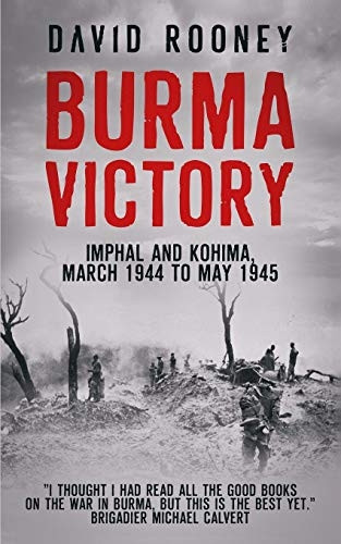 Burma Victory (The Crucible of Leadership)