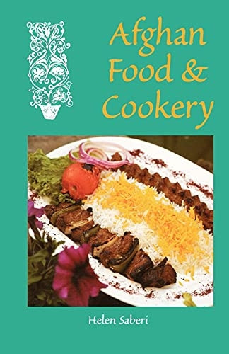 Afghan Food and Cookery (Hippocrene International Cookbooks)