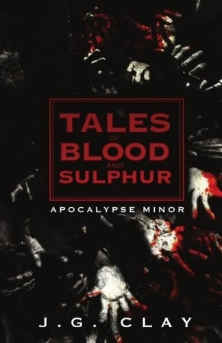 Tales of Blood and Sulphur: Apocalypse Minor