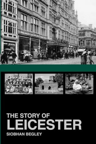 The Story of Leicester