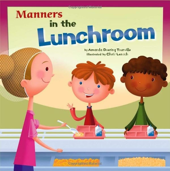 Manners in the Lunchroom (Way to Be!: Manners)