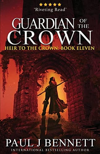 Guardian of the Crown: An Epic Fantasy Novel (Heir to the Crown)