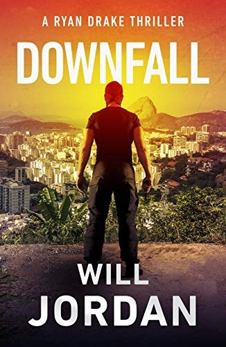 Downfall (Ryan Drake  - Thrillers)