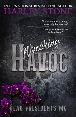 Wreaking Havoc (Dead Presidents MC)