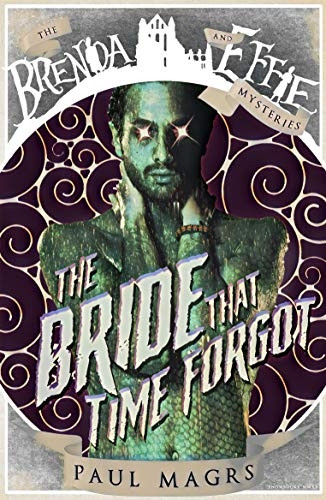 The Bride that Time Forgot (Brenda and Effie Mysteries)