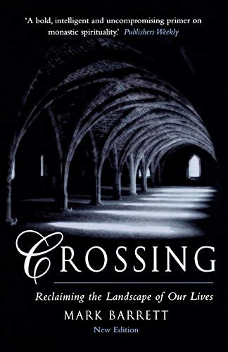 Crossing: Reclaiming the Landscape of Our Lives