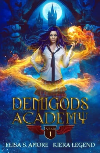 Demigods Academy - Year One (Demigods Academy)