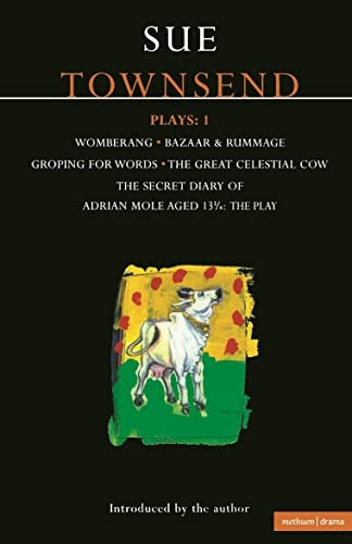 Plays:  Secret Diary of Adrian Mole Aged 13 3/4 ,  Womberang ,  Bazaar and Rummage ,  Groping for Words ,  Great Celestial Cow  Vol 1 (Methuen Contemporary Dramatists)