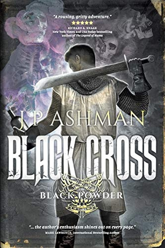 Black Cross: First book  - from the tales of the  - Black Powder Wars (Black  - Powder Wars)