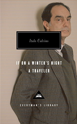 If on a Winter's Night a Traveller (Everyman's Library Classics)