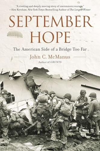 September Hope: The American Side of a Bridge Too Far