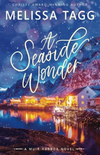 A Seaside Wonder (Muir Harbor)