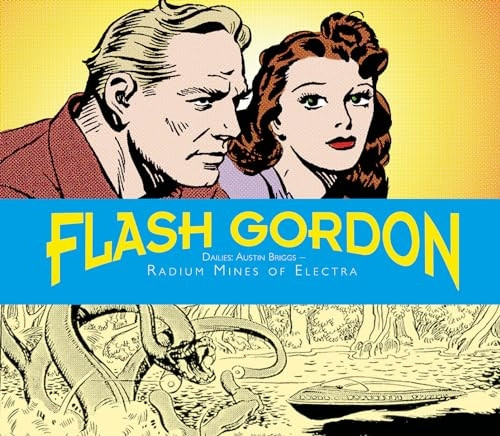 Flash Gordon Dailies: Austin Briggs: Radium Mines Of Electra (Flash Gordon)