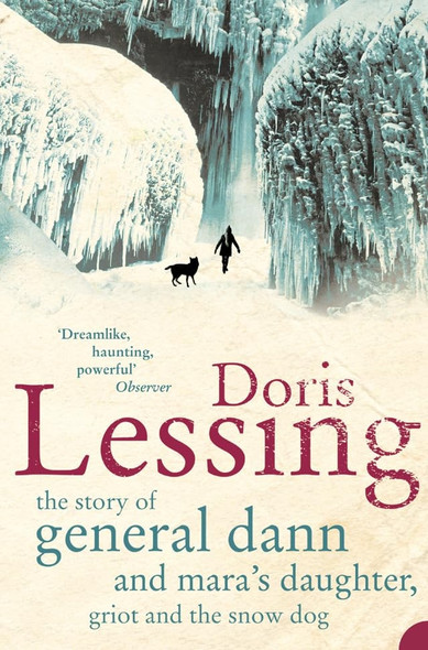 The Story of General Dann and Mara's Daughter, Griot and the Snow Dog