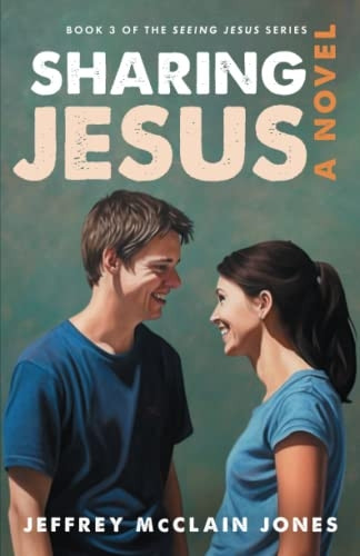 Sharing Jesus (Seeing Jesus)