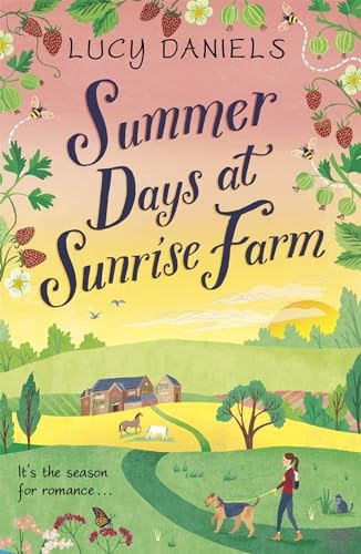 Summer Days at Sunrise Farm: the charming and romantic holiday read (Animal Ark Revisited)