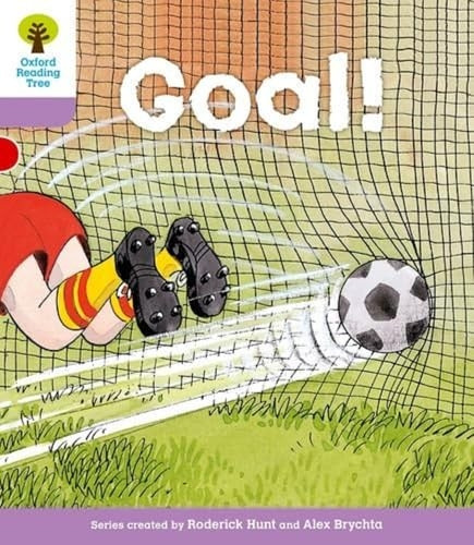 Oxford Reading Tree: Stage 1+: More Patterned Stories: Goal!