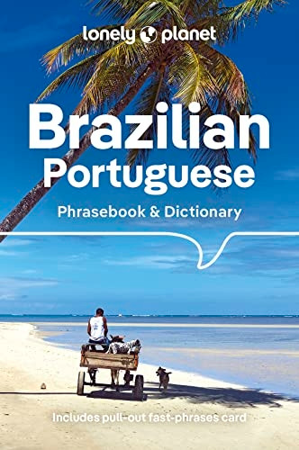 Lonely Planet Brazilian Portuguese Phrasebook & Dictionary (Phrasebook)