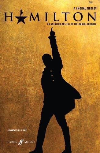 Hamilton: A Choral Medley (Mixed Voices) (Sheet music)