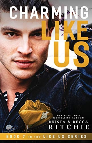 Charming Like Us (Like Us  - Series: Billionaires &  - Bodyguards Book 7)