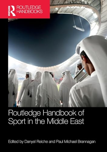 Routledge Handbook of Sport in the Middle East