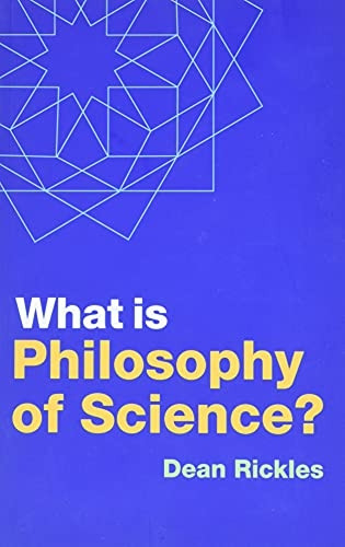 What is Philosophy of Science? (What is Philosophy?)