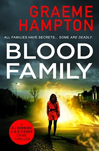 Blood Family (D.I Denning and D.S Fisher)