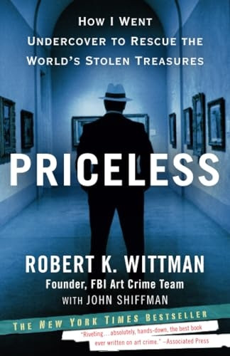 Priceless: How I Went Undercover to Rescue the World's Stolen Treasures