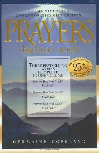 Prayers That Avail Much: Three Bestselling Volumes Complete in One Book (Prayers That Avail Much)