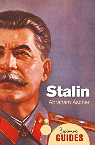 Stalin: A Beginner's Guide (Beginner's Guides)