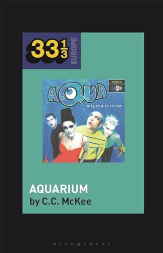 Aqua's Aquarium (33 1/3 Europe)