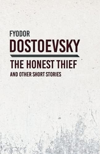 An Honest Thief and Other  - Short Stories