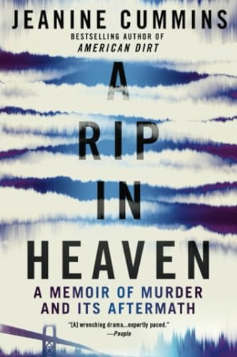 A Rip in Heaven: A Memoir of Murder and Its Aftermath