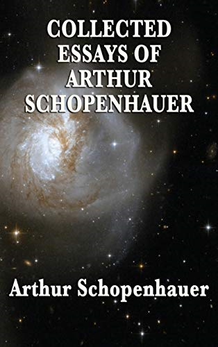 Collected Essays of Arthur  Schopenhauer