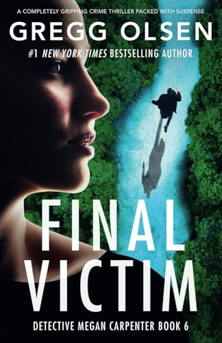 Final Victim: A completely  gripping crime thriller  packed with suspense  (Detective Megan Carpenter)