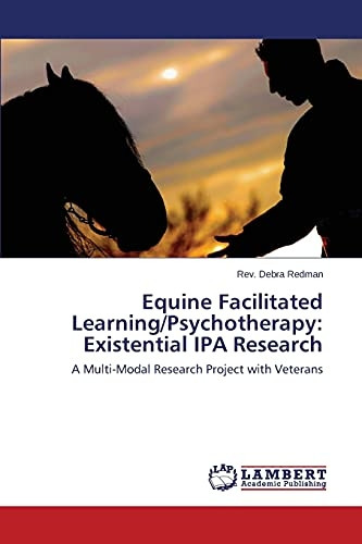 Equine Facilitated Learning/Psychotherapy: Existential Ipa Research