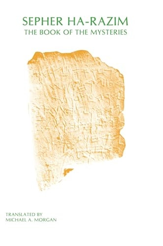Sepher Ha-Razim: The Book of Mysteries (Sssa Special Publication)