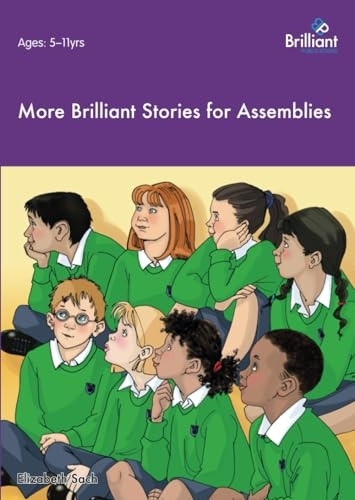 More Brilliant Stories for Assemblies