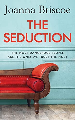 The Seduction: An addictive new story of desire and obsession from the bestselling author of Sleep With Me