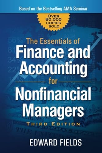 The Essentials of Finance and Accounting for Nonfinancial Managers