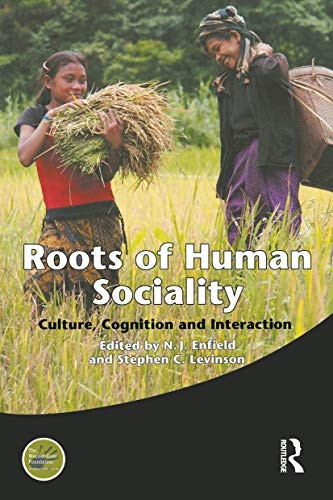 Roots of Human Sociality: Culture, Cognition and Interaction (Wenner-Gren International Symposium)