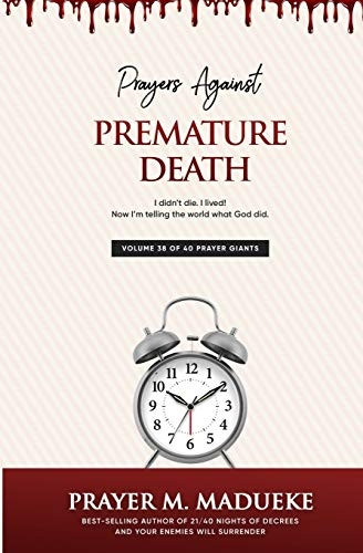 Prayers against premature death (40 Prayer Giants)