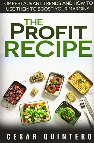The Profit Recipe: Top Restaurant Trends and How to Use Them to Boost Your Margins
