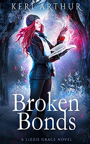Broken Bonds (Lizzie Grace)