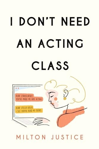 I Don't Need an Acting  - Class